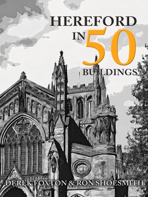 cover image of Hereford in 50 Buildings